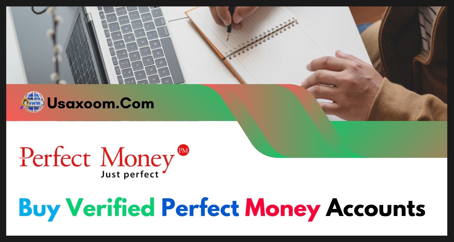 Buy Verified Perfect Money Accounts