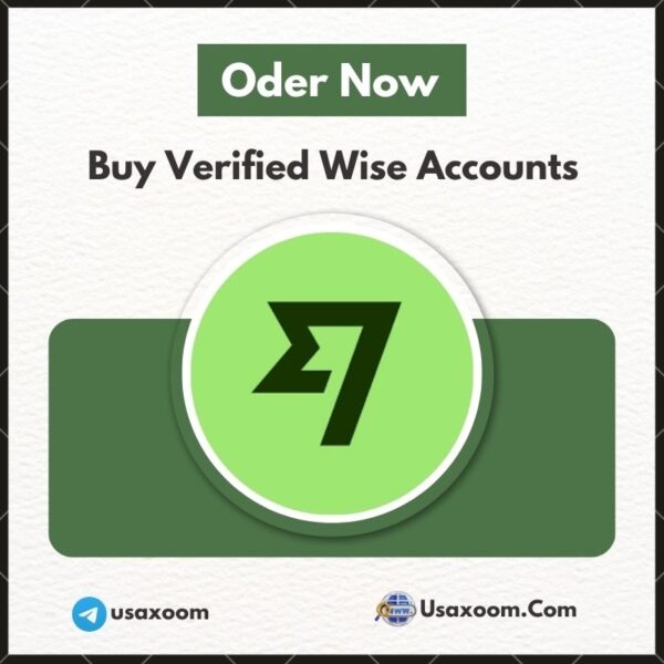 Buy Verified Wise Accounts-100% Safe Tags, Ready for Transaction
